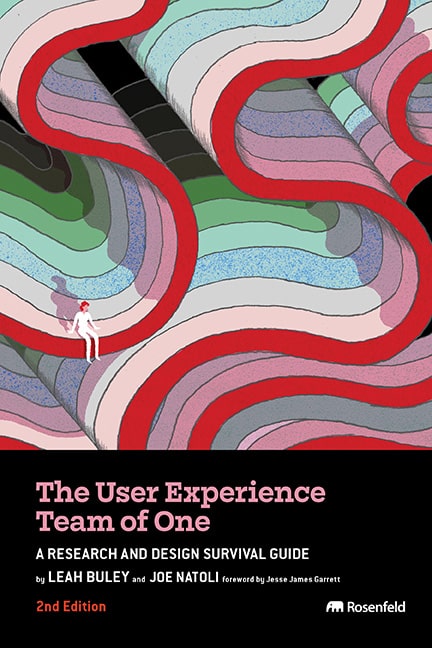 The User Experience Team of One (2nd Edition) cover